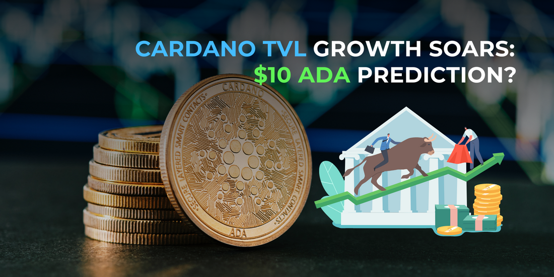 Cardano's Soaring Potential: New Messari Report Reveals 170% TVL Growth in 3 Months - ADA Price Prediction to $10?