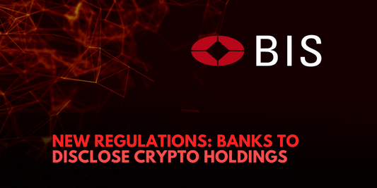 BIS Plan: Banks Must Disclose Crypto Holdings