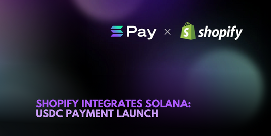 Shopify Embraces Solana: USDC Payments Mark Start