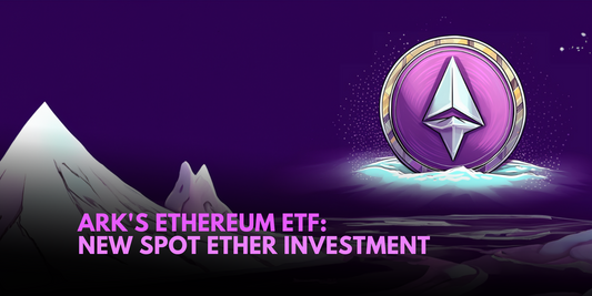 ARK Invest and 21Shares Seek SEC Approval for Spot Ether ETF Amid Bitcoin ETF Delays