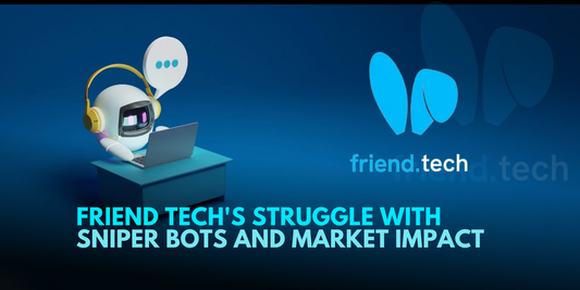 Friend Tech Grapples with Sniper Bot Issue, Influencing Share Prices