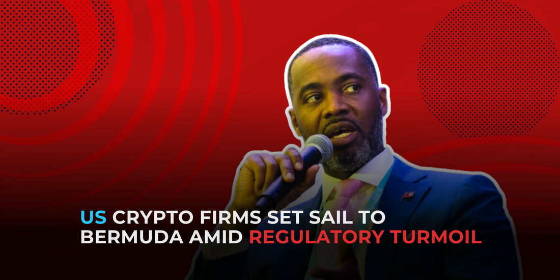 US Crypto Firms Set Sail to Bermuda Amid Regulatory Turmoil