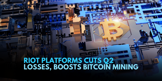 Riot Platforms Trims Q2 Losses, Gears Up Bitcoin Mining