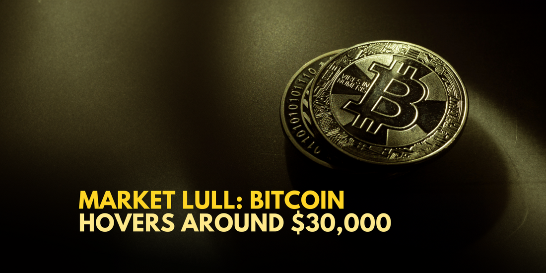 Bitcoin's Quiet Streak: Trading Near $30,000