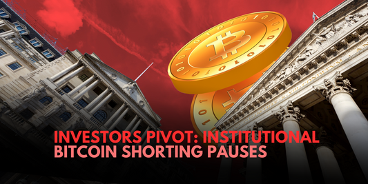 Institutional Investors Shift Strategy: Bitcoin Shorting Halts After 3 Months