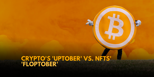 Crypto's 'Uptober' vs. NFTs' 'Floptober': A Historical Analysis