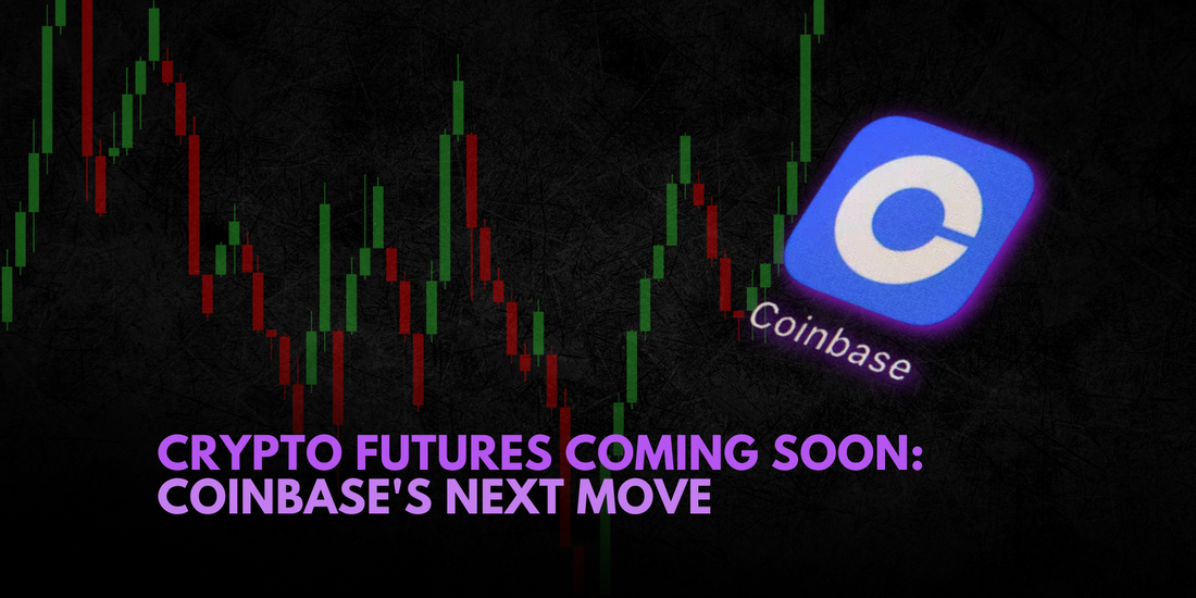 Coinbase's New Frontier: Crypto Futures on the Horizon