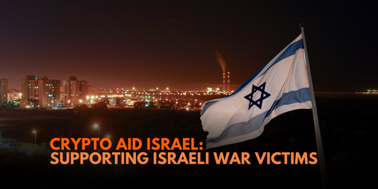 Crypto Aid Israel: Fundraising for War-Affected Citizens