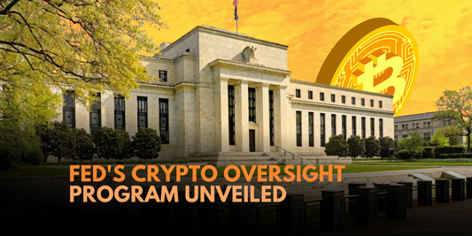 Fed Launches Program to Monitor Crypto in Banks