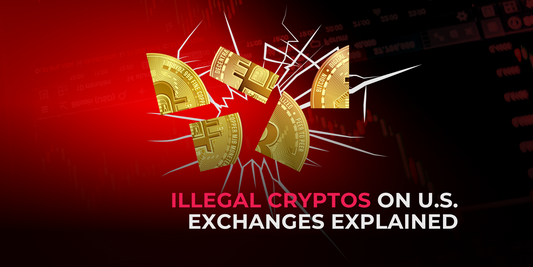 U.S. Exchanges List Illegal Cryptos: What You Need to Know