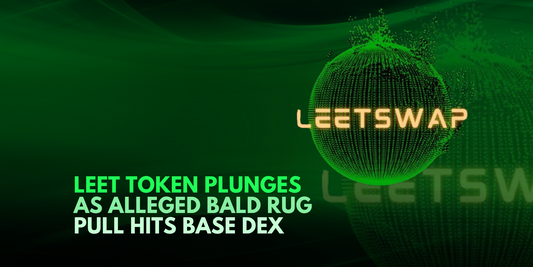 Base DEX LeetSwap's LEET Token Crashes 40% Amid Alleged BALD Rug Pull