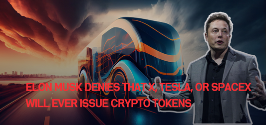 Elon Musk denies that X, Tesla, or SpaceX will ever issue crypto tokens