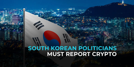 South Korean Politicians Must Report Crypto Holdings Under New Law