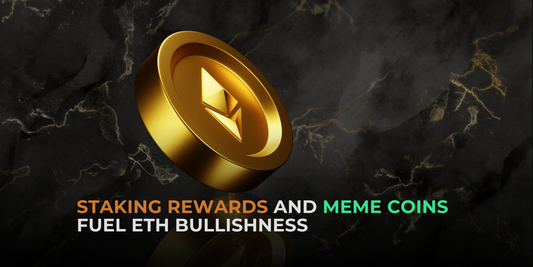 Staking Rewards and Meme Coin Frenzy Fuel ETH Bullishness