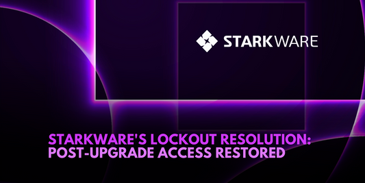 StarkWare Resolves Lockouts: Recovery After Upgrade-Induced Inaccessibility