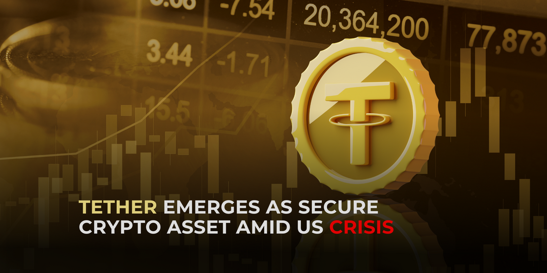 Tether Emerges as the Most Secure Crypto Asset Amid US Banking Crisis