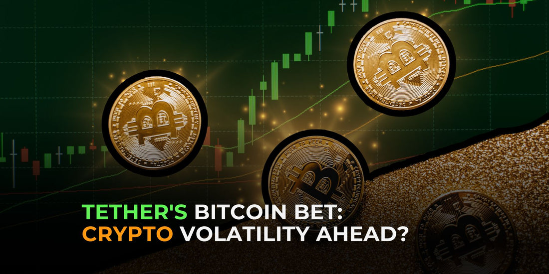 Tether's Bitcoin Bet: Is Market Volatility Inevitable?